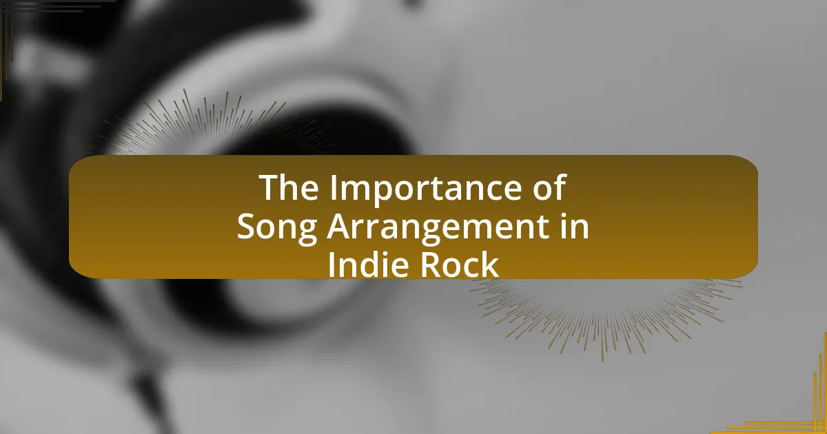 The Importance of Song Arrangement in Indie Rock