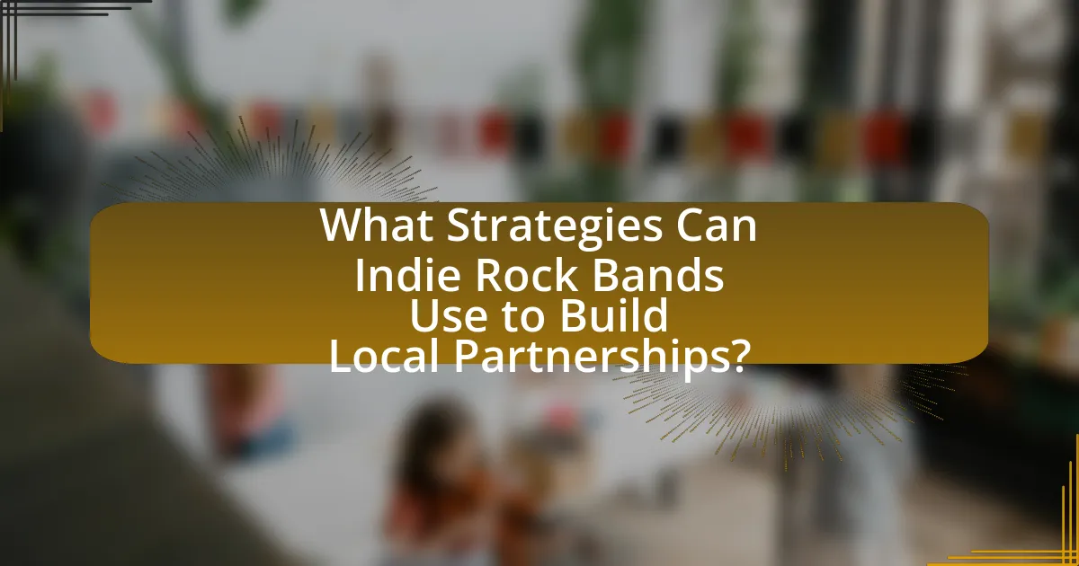 What Strategies Can Indie Rock Bands Use to Build Local Partnerships?