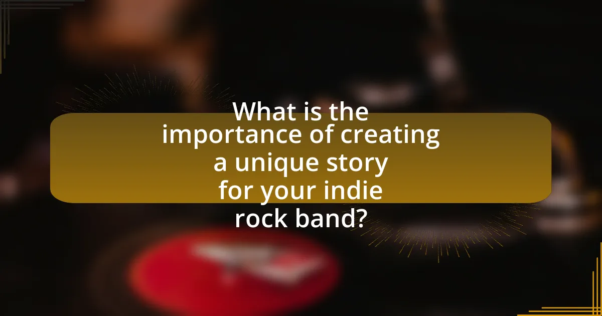 What is the importance of creating a unique story for your indie rock band?